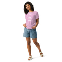 Load image into Gallery viewer, I Can't...But Women's Relaxed T-Shirt