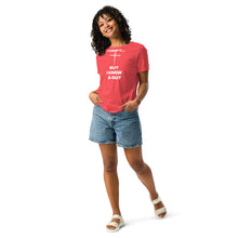Load image into Gallery viewer, I Can't...But Women's Relaxed T-Shirt