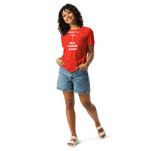 Load image into Gallery viewer, I Can't...But Women's Relaxed T-Shirt