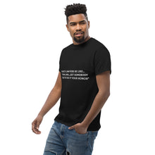 Load image into Gallery viewer, Get Somebody Else Unisex classic tee
