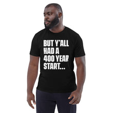 Load image into Gallery viewer, 400 Year Start Men's Unisex organic cotton t-shirt