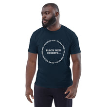 Load image into Gallery viewer, BLACK MEN DESERVE Unisex organic cotton t-shirt