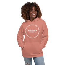 Load image into Gallery viewer, Black Men Deserve Unisex Hoodie