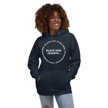 Load image into Gallery viewer, Black Men Deserve Unisex Hoodie