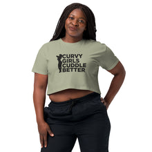Load image into Gallery viewer, Curvy Girls Cuddle Better Women’s crop top
