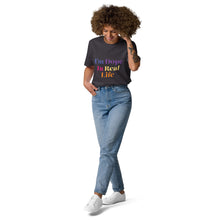Load image into Gallery viewer, Dope in Real Life Unisex organic cotton t-shirt
