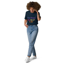 Load image into Gallery viewer, Dope in Real Life Unisex organic cotton t-shirt

