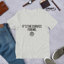 Load image into Gallery viewer, It&#39;s The Curves For Me Short-Sleeve Unisex T-Shirt
